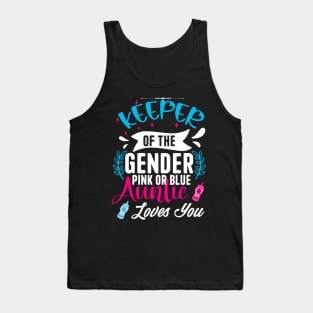 Keeper Of The Gender Loves Aunt You Auntie Baby Announcement Tank Top